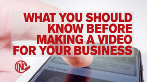 10 Things to Know Before Making a Video for Your Business